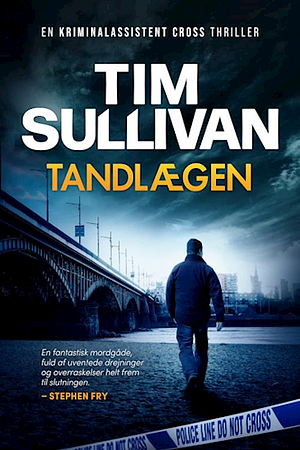 Tandlægen by Tim Sullivan, Lotte Jansen