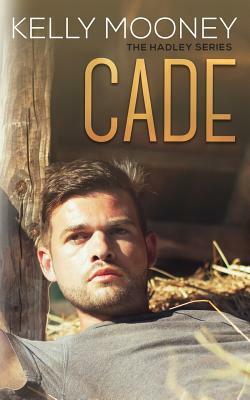 Cade by Kelly Mooney