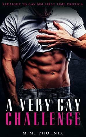 A Very Gay Challenge by M.M. Phoenix