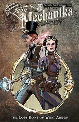 Lady Mechanika, Vol. 3: The Lost Boys of West Abbey by Joe Benítez, M.M. Chen