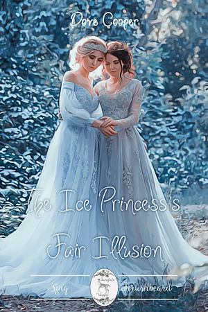 The Ice Princess's Fair Illusion by S.L. Dove Cooper