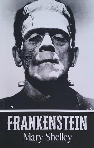 Frankenstein by Mary Shelley, Mary Shelley