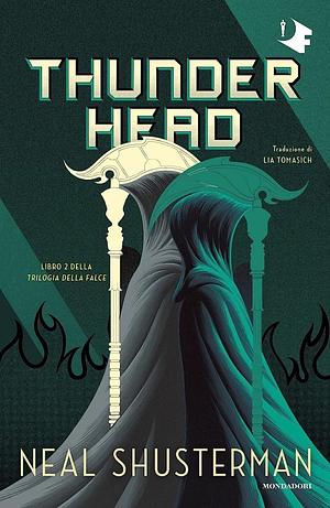 Thunderhead. Trilogia della Falce, Volume 2 by Neal Shusterman