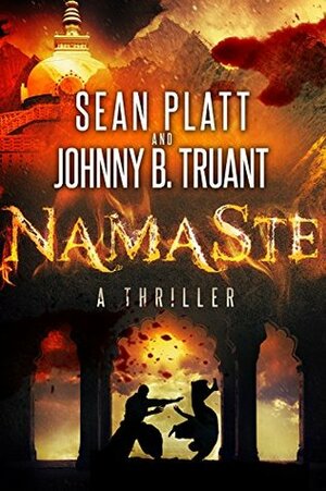 Namaste: The Whole Story by Sean Platt, Johnny B. Truant