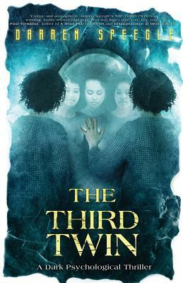 The Third Twin: A Dark Psychological Thriller by Darren Speegle