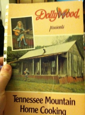 Dollywood Presents Tennessee Mountain Home Cooking by Dolly Parton