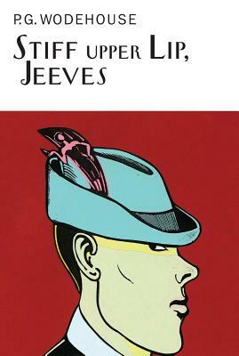 Stiff Upper Lip, Jeeves by P.G. Wodehouse