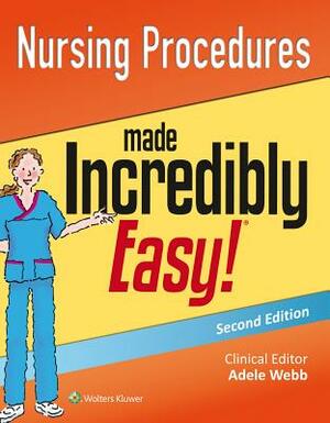 Nursing Procedures Made Incredibly Easy! by Lippincott Williams & Wilkins