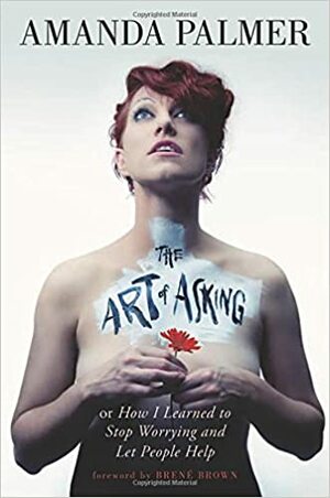 Arta de a cere by Amanda Palmer