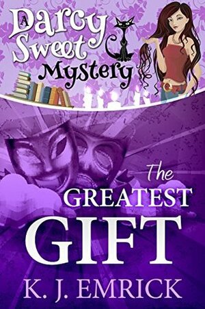 The Greatest Gift by K.J. Emrick