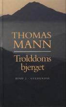 Trolddomsbjerget by Thomas Mann