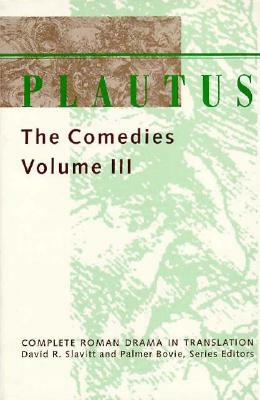 Plautus: The Comedies by 