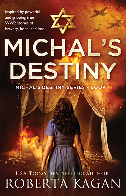 Michal's Destiny by Roberta Kagan