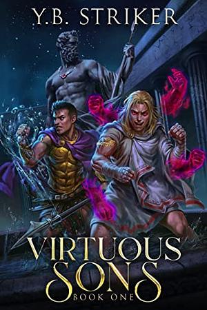 Virtuous Sons by Y.B. Striker