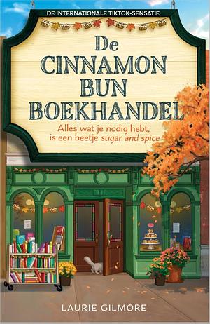 De Cinnamon Bun Boekhandel by Laurie Gilmore