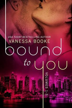 Bound to You Boxed Set by Vanessa Booke
