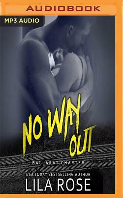 No Way Out by Lila Rose