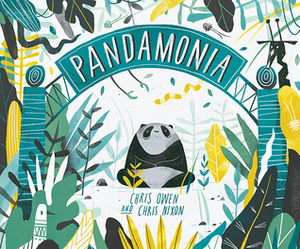 Pandamonia by Chris Nixon, Chris Owen