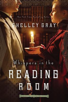 Whispers in the Reading Room by Shelley Gray