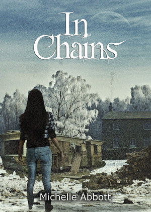 In Chains by Michelle Abbott