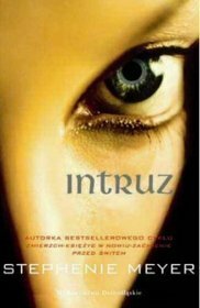 Intruz by Łukasz Witczak, Stephenie Meyer