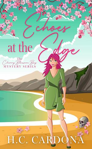 Echoes on the Edge by H.C. Cardona