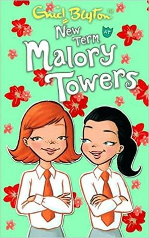 New Term at Malory Towers by Pamela Cox, Enid Blyton