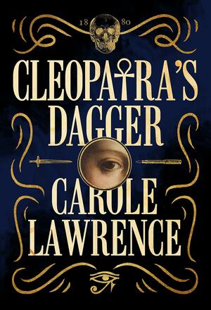 Cleopatra's Dagger by Carole Lawrence