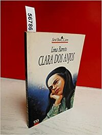 Clara dos Anjos by Lima Barreto