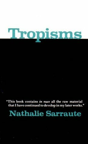 Tropisms by Nathalie Sarraute