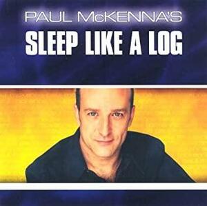 Sleep Like A Log Cd by Paul McKenna