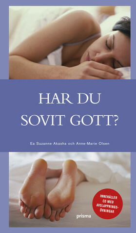 Har du sovit gott? by Ea Suzanne Akasha, Anne-Marie Olsen, Marianne Kristoffersson