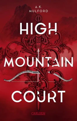 High Mountain Court by A.K. Mulford