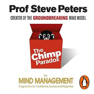 The Chimp Paradox by Steve Peters