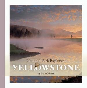 Yellowstone by Sara Gilbert