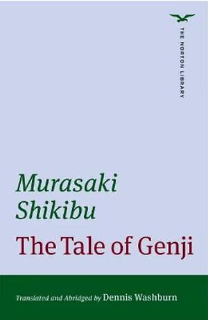 The Tale of Genji by Murasaki Shikibu