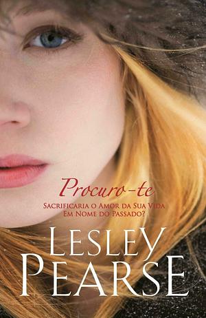Procuro-te by Lesley Pearse