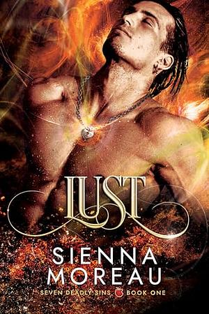 Lust by Sienna Moreau