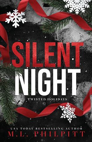 Silent Night by M. L. Philpitt