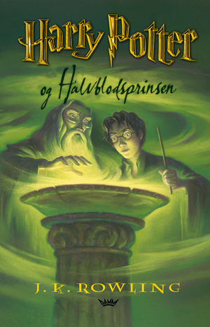 Harry Potter og halvblodsprinsen by J.K. Rowling