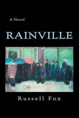 Rainville by Russell Fox