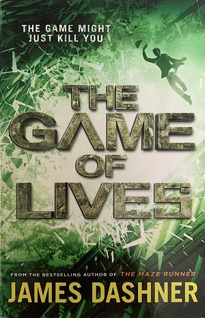 The game of lives by James Dashner
