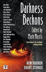Darkness Beckons by Mark Morris