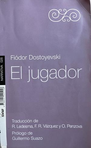 El jugador by Fyodor Dostoevsky