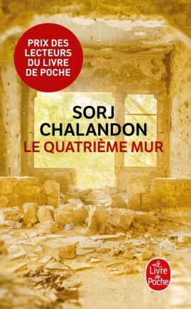 Le Quatrième Mur by Sorj Chalandon