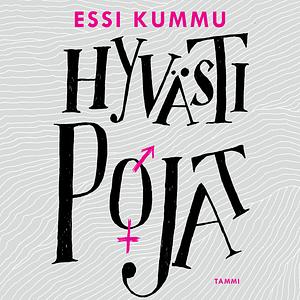 Hyvästi pojat by Essi Kummu