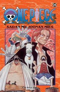 One Piece 25: Sadan miljoonan mies by Eiichiro Oda