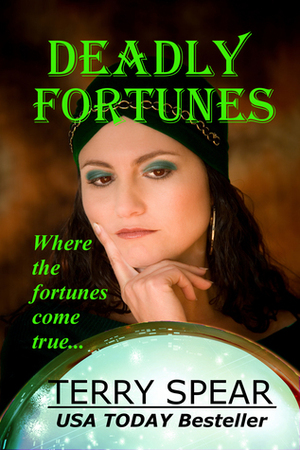 Deadly Fortunes by Terry Spear