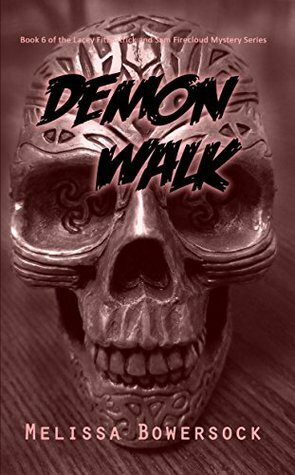 Demon Walk by Melissa Bowersock