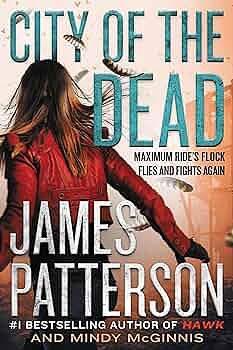 Hawk: City of the Dead by James Patterson
